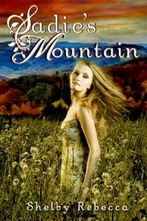 [An Appalachian Novel 01] • Sadie's Mountain